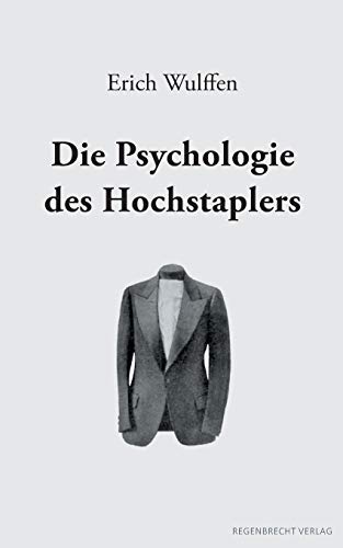 Imagen de archivo de Die Psychologie des Hochstaplers (German Edition) a la venta por GF Books, Inc.