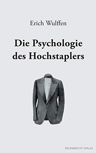 Stock image for Die Psychologie des Hochstaplers for sale by Ria Christie Collections