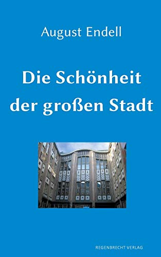 Stock image for Die Schnheit der groen Stadt (German Edition) for sale by Lucky's Textbooks