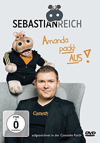9783943892109: Sebastian Reich & Amanda - Amanda packt aus: Soloprogramm, Nilpferd-Comedy, Bauchreden