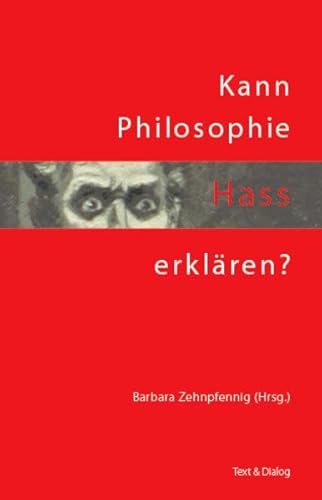 Beispielbild fr Kosack, D: Kann Philosophie Hass erklren? zum Verkauf von Blackwell's