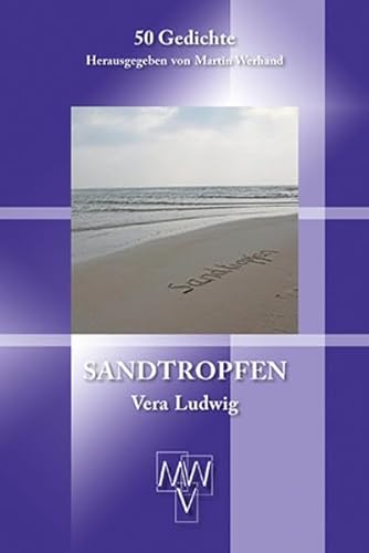 Beispielbild fr Sandtropfen - 50 Gedichte zum Verkauf von Buch et cetera Antiquariatsbuchhandel