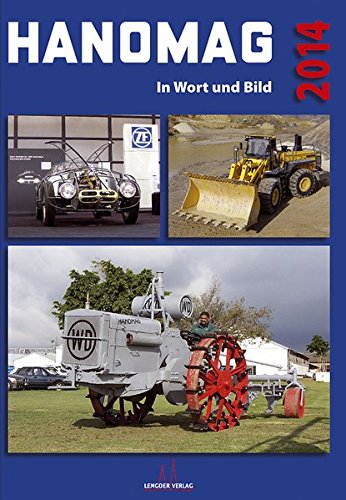 Stock image for HANOMAG in Wort und Bild: Das Jahrbuch 2014 for sale by bookdown