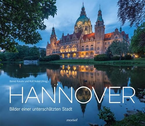 9783943915310: Hannover: Bilder einer unterschtzten Stadt