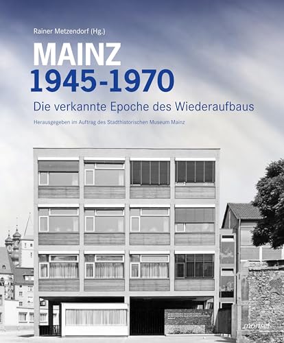 Stock image for Mainz 1945 - 1970 for sale by Blackwell's