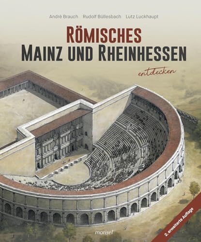 Stock image for Rmisches Mainz und Rheinhessen entdecken for sale by Blackwell's