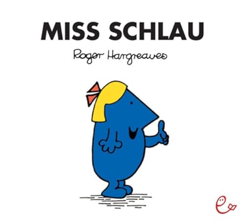9783943919448: Miss Schlau: Mr. Men Little Miss