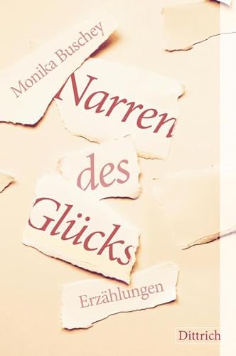 Stock image for Narren des Glcks: Erzhlungen for sale by Berg-Berg Bcherwelt