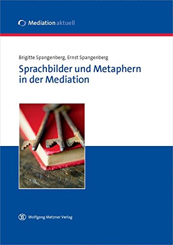 Stock image for Sprachbilder und Metaphern in der Mediation -Language: german for sale by GreatBookPrices