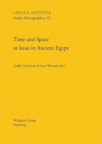 Beispielbild fr Time and Space at Issue in Ancient Egypt zum Verkauf von ISD LLC