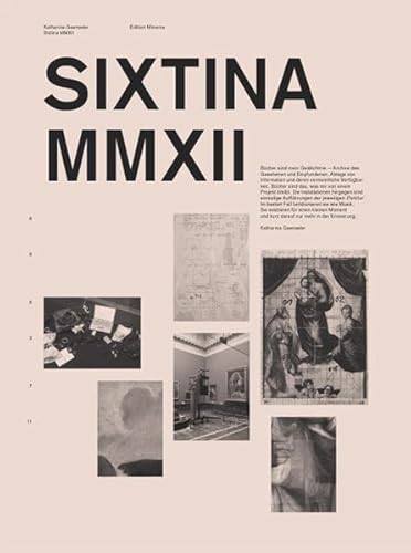 Sixtina MMXII [anlässlich der künstlerischen Intervention von Katharina Gaenssler zur Jubiläumsausstellung 