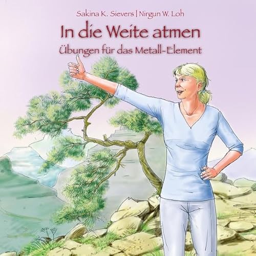 Stock image for In die Weite atmen . und loslassen -Language: german for sale by GreatBookPrices