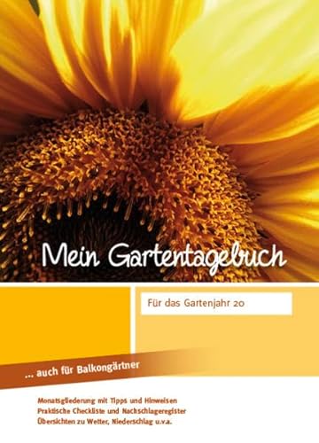 Beispielbild fr Mein Gartentagebuch - sonnenwarm -: auch fr Balkongrtner zum Verkauf von medimops