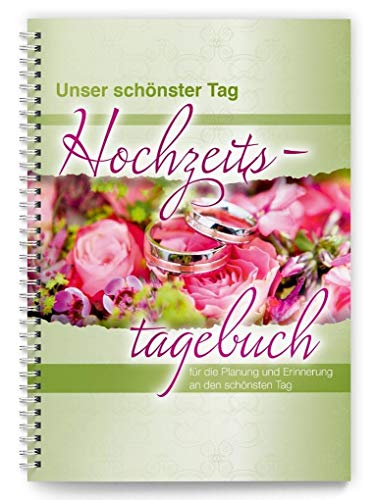 Beispielbild fr Hochzeitstagebuch "Unser schnster Tag": Der umfangreiche Begleiter fr die Hochzeitsvorbereitungen mit Tipps und Hinweisen ? ein wertvolles Erinnerungsstck an die ereignisreiche Zeit zum Verkauf von medimops