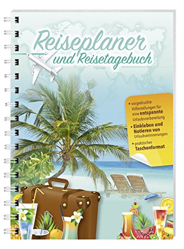 Beispielbild fr Reiseplaner und Reisetagebuch: fr eine entspannte Urlaubsvorbereitung und zum Festhalten der Urlaubserinnerungen zum Verkauf von medimops