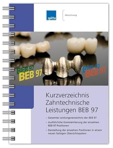 Kurzverzeichnis Zahntechnische Leistungen BEB 97 (9783943996036) by Unknown Author