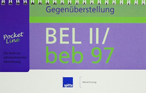 9783943996777: PocketLine Gegenberstellung BEL II/beb 97: Die Serie zur zahntechnischen Abrechnung