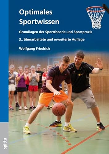 Beispielbild fr Optimales Sportwissen: Grundlagen der Sporttheorie und Sportpraxis zum Verkauf von medimops