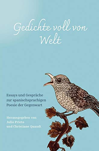 9783943999488: Gedichte voll von Welt: Essays und Gesprche zur spanischsprachigen Poesie der Gegenwart