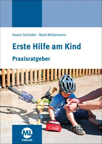 Beispielbild fr Erste Hilfe am Kind: Praxisratgeber zum Verkauf von medimops