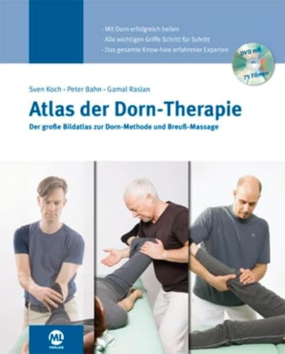 Stock image for Atlas der Dorn-Therapie: Der groe Bildatlas mit DVD zur Dorn-Methode und Breuss-Massage for sale by medimops