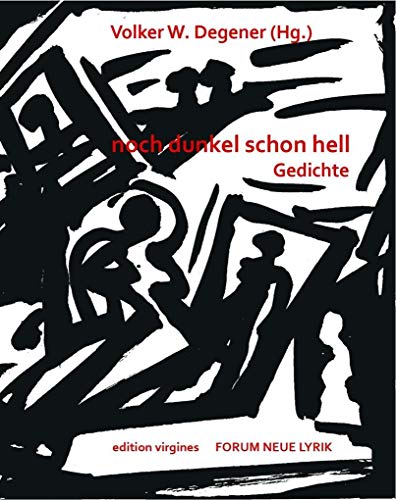 Stock image for noch dunkel schon hell: Gedichte; Forum neue Lyrik for sale by medimops