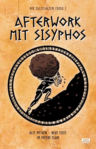 9783944035871: Afterwork mit Sisyphos: Alte Mythen, neue Texte im Poetry Slam