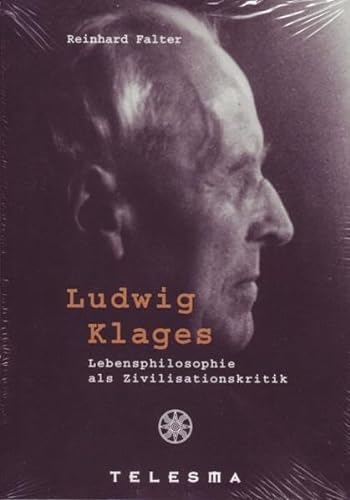 9783944064512: Ludwig Klages