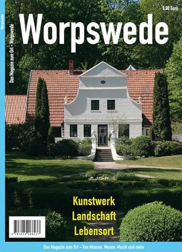 Beispielbild fr Worpswede: Landschaft Kunstwerk Lebensort zum Verkauf von medimops