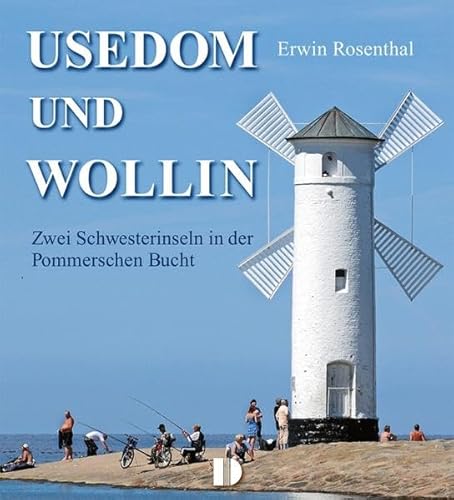 Imagen de archivo de Bildband Usedom und Wollin: Zwei Schwesterinseln in der Pommerschen Bucht a la venta por medimops
