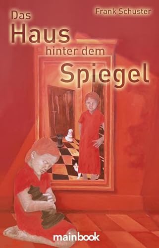 Stock image for Das Haus hinter dem Spiegel for sale by medimops