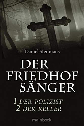 Stock image for Der Friedhofsnger 1: Der Polizist 2: Der Keller: Mystery-Horror-Reihe for sale by medimops