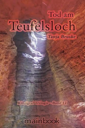 Stock image for Tod am Teufelsloch: Kinzigtal-Trilogie - Band 2 for sale by medimops