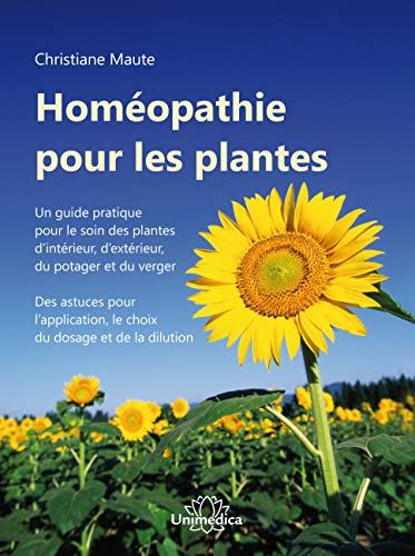 Beispielbild fr Homopathie Pour Les Plantes : Un Guide Pratique Pour Le Soin Des Plantes D'intrieur, D'extrieur, zum Verkauf von RECYCLIVRE