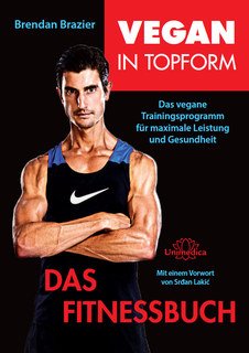 Imagen de archivo de Vegan in Topform - Das Fitnessbuch: Vegane Fitness a la venta por medimops