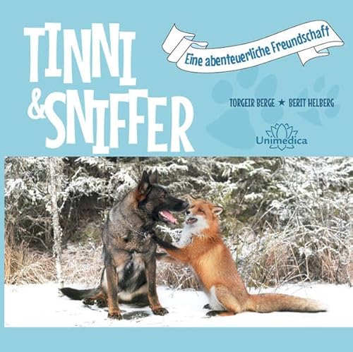 Imagen de archivo de Tinni & Sniffer: Eine abenteuerliche Freundschaft a la venta por medimops