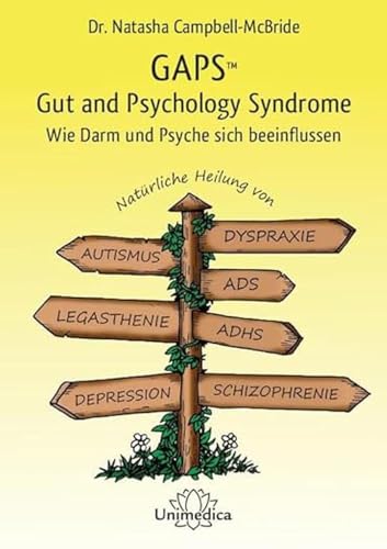 Beispielbild fr GAPS - Gut and Psychology Syndrome: Wie Darm und Psyche sich beeinflussen zum Verkauf von WorldofBooks