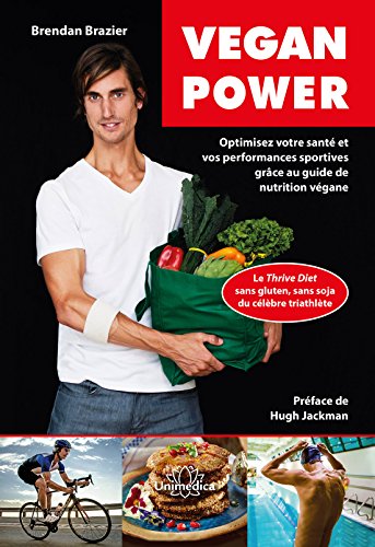 9783944125596: Vegan power: Optimisez votre sant et vos performances sportives grce au guide de nutrition vgane