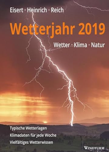 9783944139067: Wetterjahr 2019: Wetter - Klima - Natur