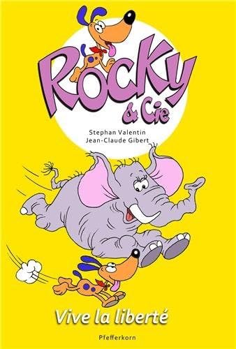 Stock image for Rocky & Cie, Tome 2 : Vive la libert for sale by Ammareal