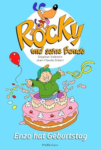 Stock image for Rocky und seine Bande, Bd. 3: Enzo hat Geburtstag for sale by medimops