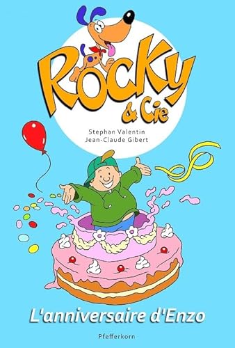 Stock image for Rocky et Cie, Tome 3 : L'anniversaire d'Enzo for sale by Ammareal