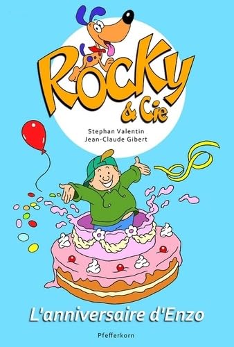 Rocky Et Cie L Anniversaire D Enzo Tome 3 Abebooks S Valentin Jc Gibe x Rocky Et Cie L Anniversaire D Enzo Tome 3 Abebooks S Valentin Jc Gibe x