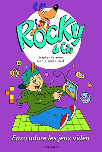 Stock image for Rocky & Cie, Tome 8 : Enzo adore les jeux vido for sale by Ammareal