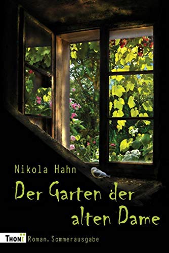 Beispielbild fr Der Garten der alten Dame: Roman. Sommerausgabe (Verbotener Garten) (German Edition) zum Verkauf von GF Books, Inc.