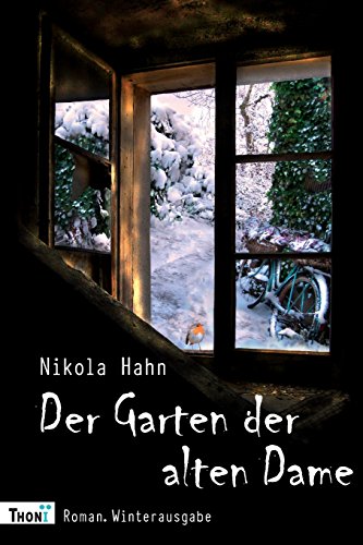9783944177168: Der Garten der alten Dame: Roman. Winterausgabe: Volume 4 (Verbotener Garten)