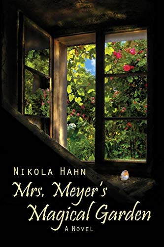 Stock image for Mrs. Meyer`s Magical Garden: A Novel for sale by Lucky's Textbooks