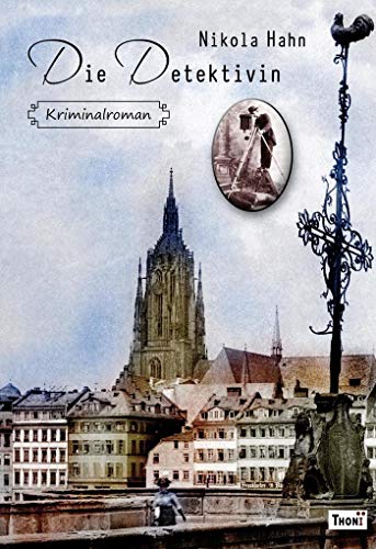 Stock image for Die Detektivin: Kriminalroman (Krimis zur Kriminalistik) for sale by medimops