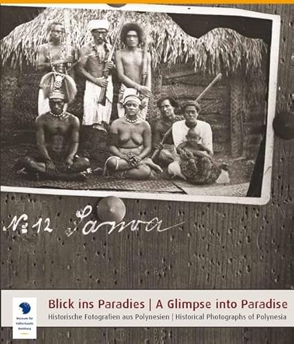 9783944193014: Blick ins Paradies: Historische Fotografien aus Polynesien