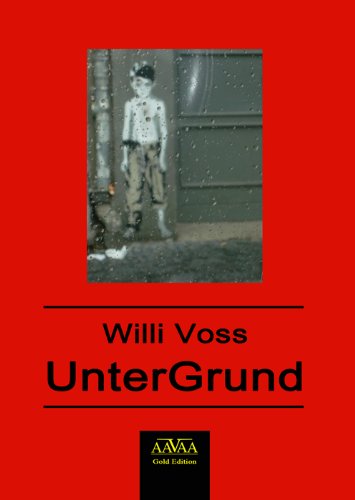 UnterGrund - Voss, Willi